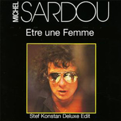 Etre une Femme (Stef Konstan Deluxe Edit)