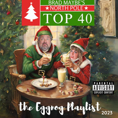 The Eggnog Playlist - The North Pole Top 40