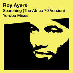 Searching - The Africa 70 Version (Yoruba Suite)
