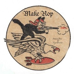 Make Nop - Steixon Bass & NOP GROOVER (UZINECLANT)