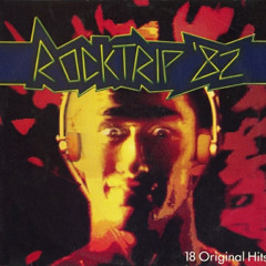 80s Compilation Corner 07-11-2025 'Rocktrip 82'