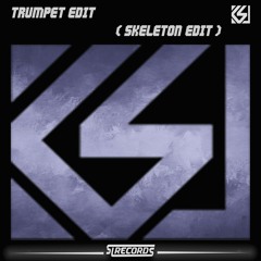 Trumpet Edit ( Skeleton Edit )