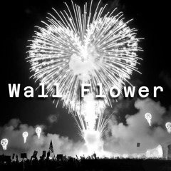 Wall Flower