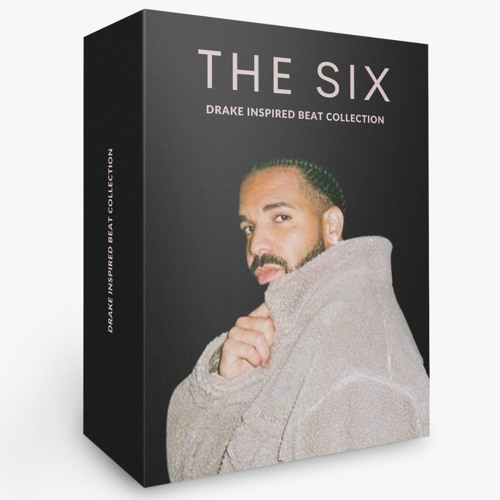 Stream THE SIX DRAKE INSPIRED BEAT COLLECTION by Collab Nation