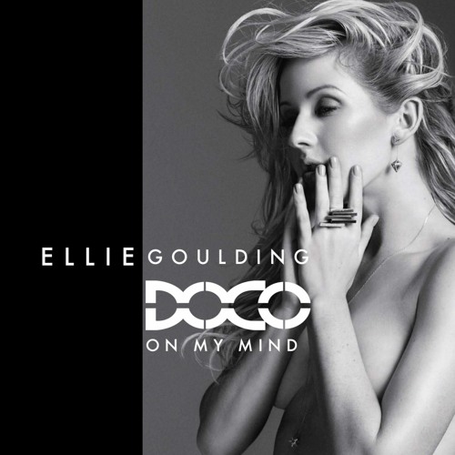 Stream On My Mind (Ellie Goulding Cover) by DOCO | Listen online for free on  SoundCloud