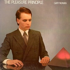 Gary Numan - The Pleasure Principle