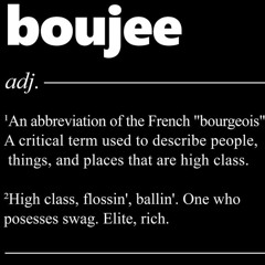 Boujee broke bitch