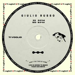 Ti voglio - Giulio Russo - House Remix