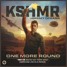 KSHMR, Jeremy Oceans - One More Round [ABRAHAM LINCOLN REMIX]