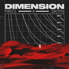 Firee & Ekitaii - Dimension