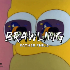 Father Philis - Brawling (Official Riddim)