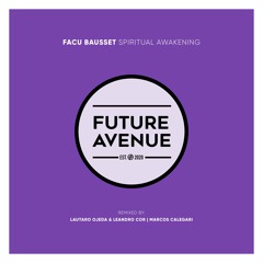 Facu Bausset - Spiritual Awakening [Future Avenue]