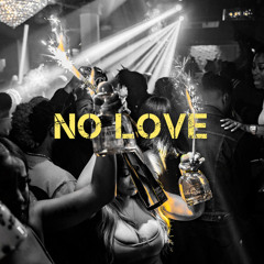 No Love (Prod by Dasda)