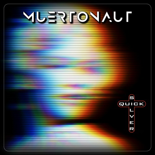 Stream Quicksilver by MUERTONAUT | Listen online for free on SoundCloud