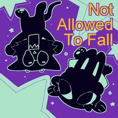Not allowed to fall