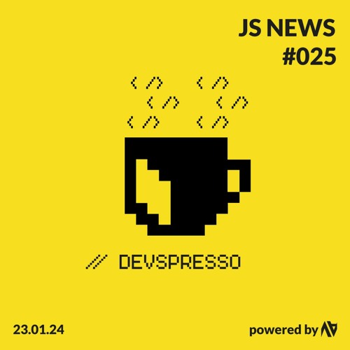 JS News - #025 - Angular 17.1, The Bun Shell