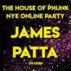 James Patta - House Of Phunk NYE Special on PCR