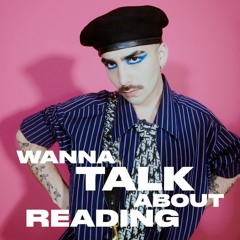 WANNA TALK ABOUT READING?