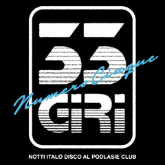 33 Giri - Numero Cinque