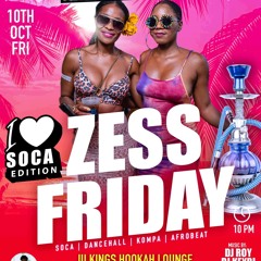 I LOVE SOCA EDITION ZESS FRIDAY DJ ROY SOCA DANCEHALL  AFROBEAT 10.11.25 LIVE AUDIO