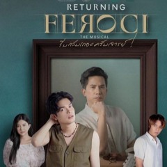 Returning Feroci The musical