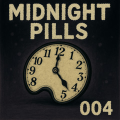 Midnight Pills