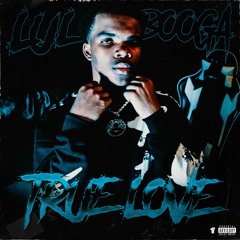 Lul Booga - True Love [Thizzler Exclusive]