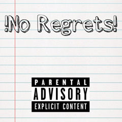 No Regrets