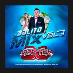 BOLITO MIX MASTER DJ VOL3