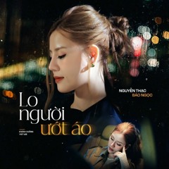 (3in1) Lo Người Ướt Áo - Nson Mix (BaoLee Cut)