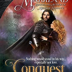 [Get] EPUB 📚 Conquest (The Montbryce Legacy Anniversary Edition Book 1) by  Anna Mar