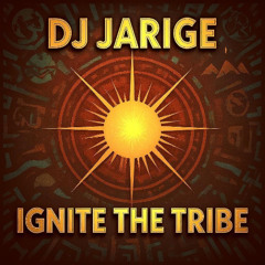 Ignite the Tribe