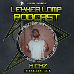 Lekker Lomp Podcast Episode 80 - Hickz