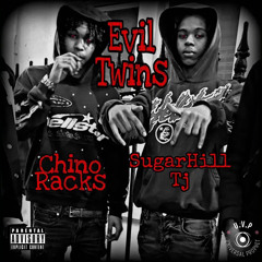 Evil Twins (feat. Chino Racks)