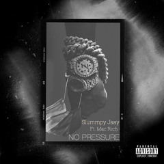No Pressure Ft Mac Riich