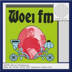 Rotational for WOEI FM | 29th May 2024