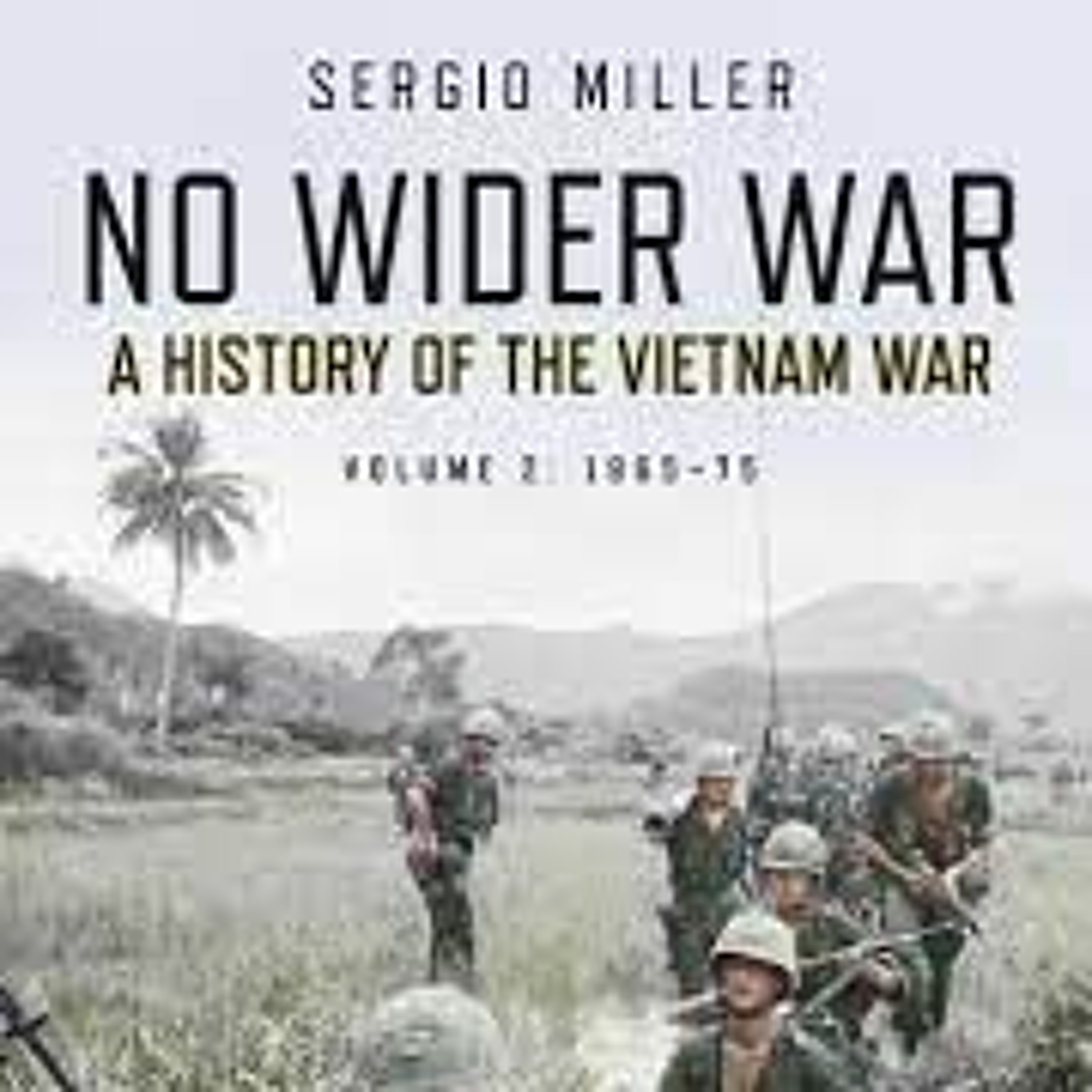 Sergio Miller on No Wider War