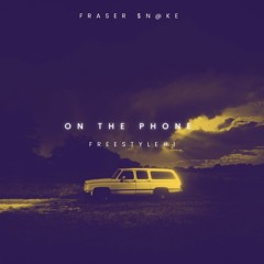on the phone ( freestyle1)