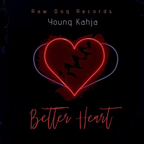 Young Kahja - Better Heart