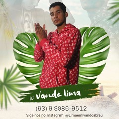 Oh PAPAI CHEGOU 🙌 Mc's Catra - Eletrofunk - DJ Vando Lima