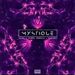 Jilax, Parra Nebula, Kleysky - Mystique (Deltapsy Remix)[FREE DOWNLOAD]