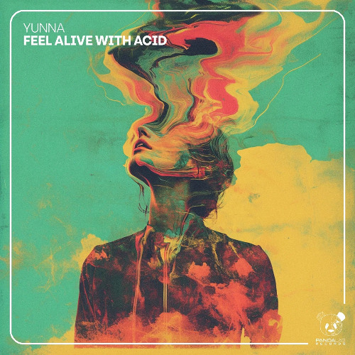 Yunna - Feel Alive With Acid