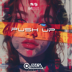 Olinka music - push up remix [INDULGE MUSIC] Out Hypeddit  ★FREE DOWNLOAD★ ((COMPLETE))