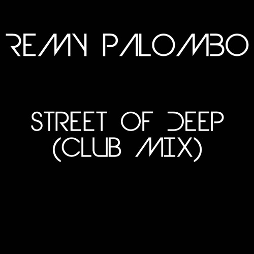 Street of Philadelphia (Rémy Palombo Club Mix)
