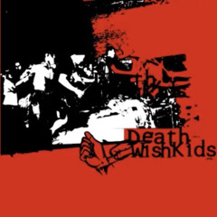 Death Wish Kids - 1st Blood