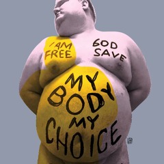 My Body My Choice