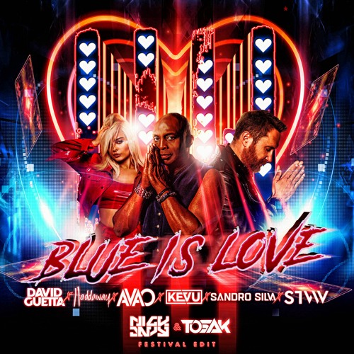 David Guetta x Haddaway x AVAO x KEVU x Sandro Silva - Blue Is Love (TOSAK & Nick Davy Edit)