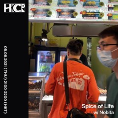 Spice of Life w/ Nobita - 05/08/2021