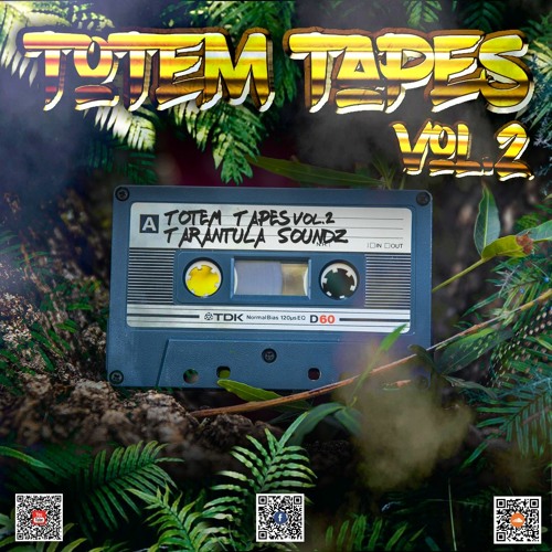 Totem Tapes Vol.2 : Tarantula Soundz