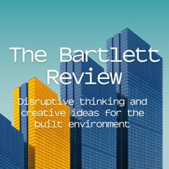 The Bartlett Review. Cities in Flux - Rethinking Temporary Urbanism and Adaptability